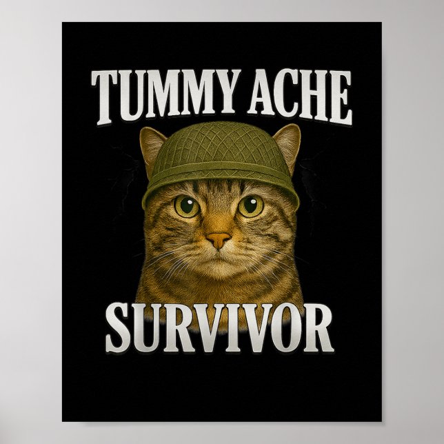 Tummy Ache Survivor Cat Meme Funny Kitten Gift Men Poster (Front)