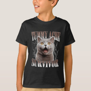 Tummy Ache Survivor Cat Meme Funny Quote Saying Ca T-Shirt