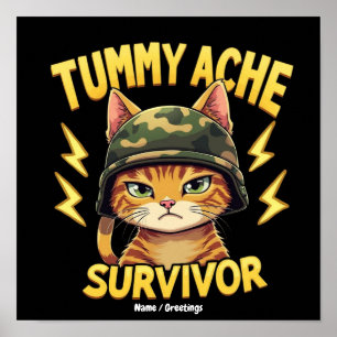 Tummy Ache Survivor Funny Cat Meme Saying Retro Poster