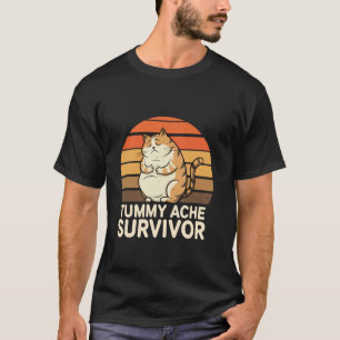Tummy Ache Survivor Stomach Ache Cat Meme Retro Vi T-Shirt