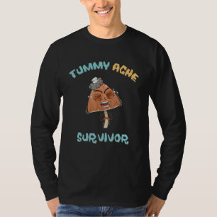Tummy ache survivor Stomachache IBS 1 T-Shirt