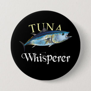 Tuna Whisperer Dark Coloured 7.5 Cm Round Badge