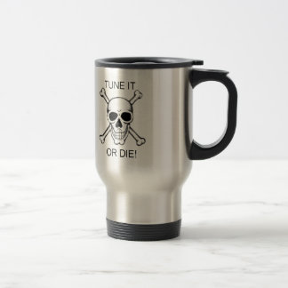 Tune It Or Die Black on White Skull Travel Mug