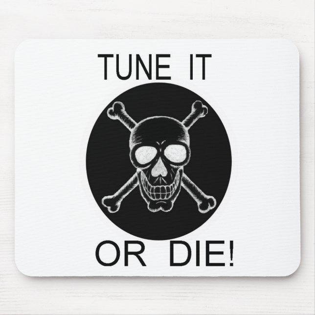 Tune It Or Die Circle Skull Mouse Pad (Front)