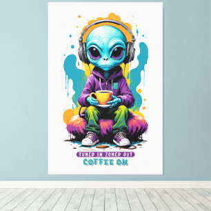 Tuned in Zoned out Coffee On   Cute Alien Art Canvas Print