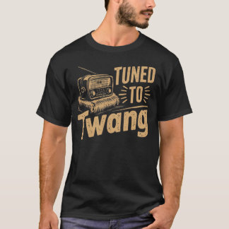 Tuned to Twang - Vintage Music T-Shirt