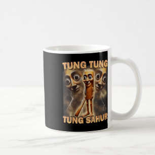 Tung Tung Tung Sahur Funny Meme Brainrot Humour Ge Coffee Mug