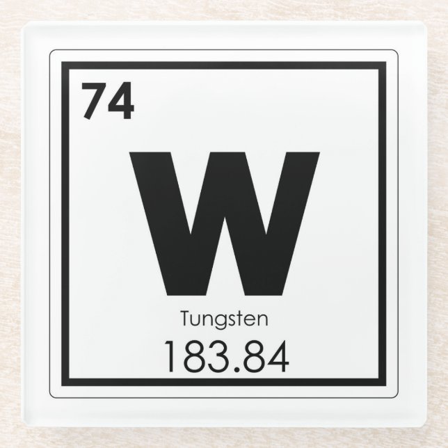 Tungsten chemical element symbol chemistry formula glass coaster (Front)