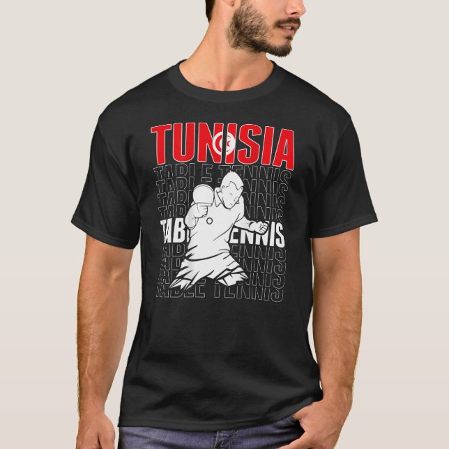 Tunisia Table Tennis  Support Tunisia Ping Pong Te T-Shirt (Front)