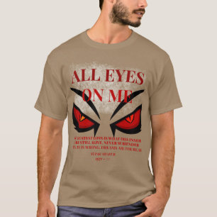 Tupac Shakur Tribute All Eyez On Me Hip Hop Quote  T-Shirt