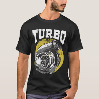 Turbo Charged For Racing T-Shirt