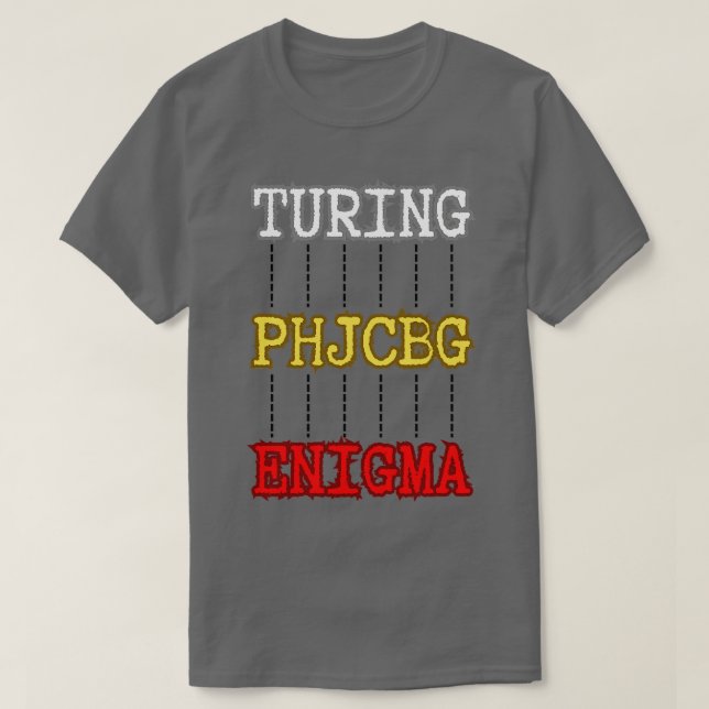 Turing and Enigma 1 T-Shirt (Design Front)