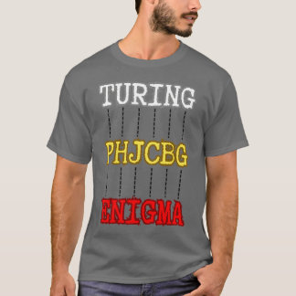 Turing and Enigma 1 T-Shirt