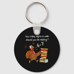 Turkey 67 How Many Nights A Week Should You Be Rea Key Ring