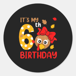 Turkey 6th Birthday Autumn Thanksgiving Party Boy  Classic Round Sticker