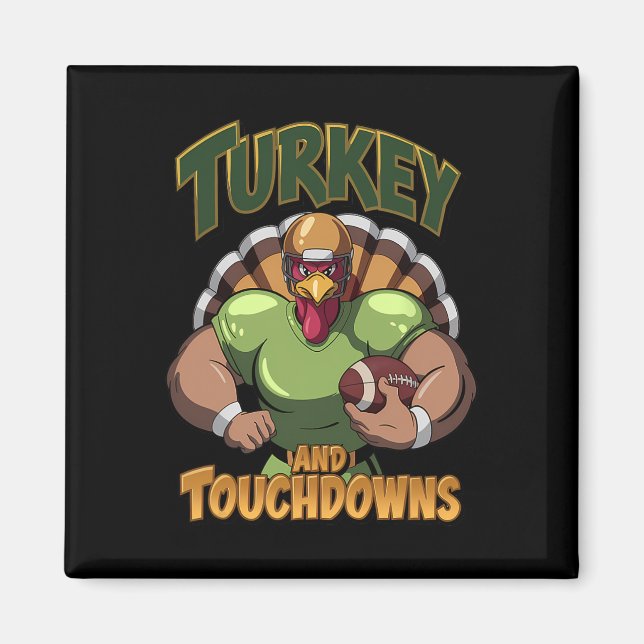 Turkey And Touchdowns Footll Thanksgiving Game Day Magnet (Front)