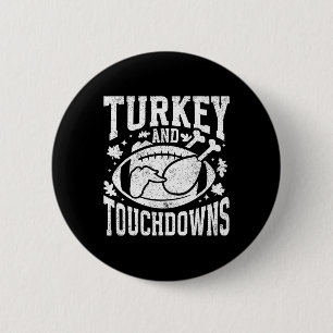 Turkey And Touchdowns Funny Thanksgiving Football 6 Cm Round Badge