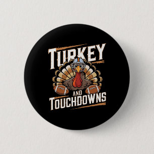 Turkey And Touchdowns Thanksgiving American Footba 6 Cm Round Badge