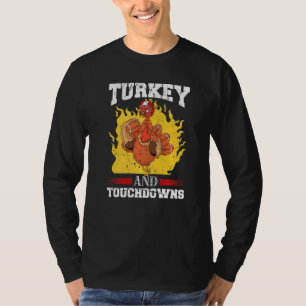 Turkey And Touchdowns Thanksgiving American Footba T-Shirt