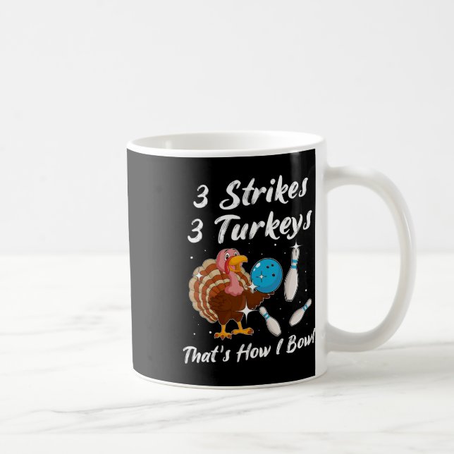 Turkey Bowling Player Strike Spare Bowler  Coffee Mug (Right)