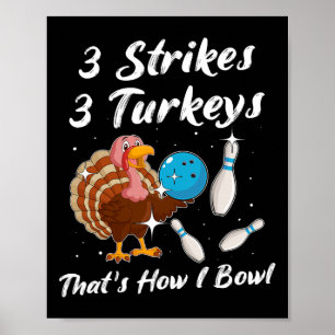 Turkey Bowling Player Strike Spare Bowler Poster
