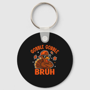 Turkey Bruh Thanksgiving Gobble Shirt Kids Teens B Key Ring