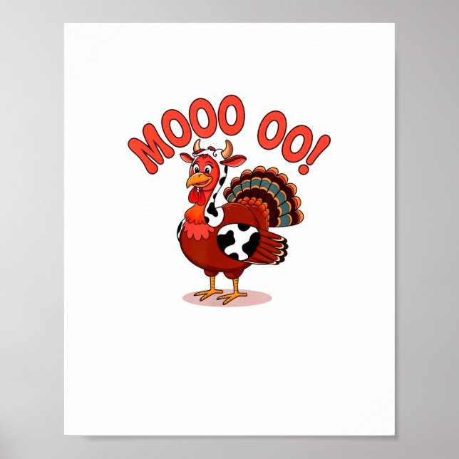 Turkey Cow Moo Funny Thanksgiving  Poster (Front)