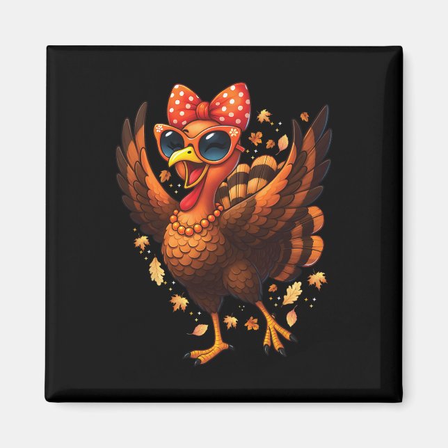 Turkey Dancing Turkey Day Womens Fall Cute Bow Tha Magnet (Front)