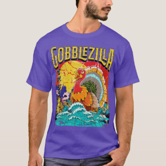 Turkey Day Thanksgiving Gobblezilla 1 T-Shirt