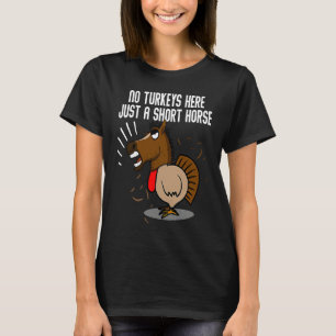 Turkey Disguise Horse  Thanksgiving T-Shirt