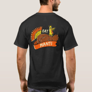 Turkey Eat Manti Thanksgiving Manty Black Friday M T-Shirt