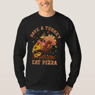 Turkey Eat More Pizza Kids Adult Thanksgiving Paja T-Shirt