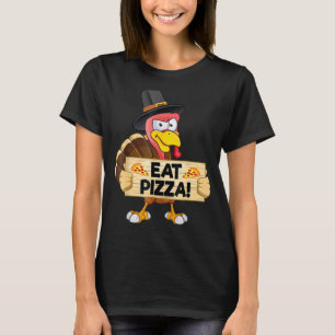 Turkey Eat Pizza Adult Vegan Kids Funny Thanksgivi T-Shirt