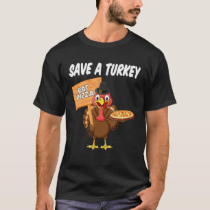 Turkey Eat Pizza Adult Vegan Kids Funny Thanksgivi T-Shirt