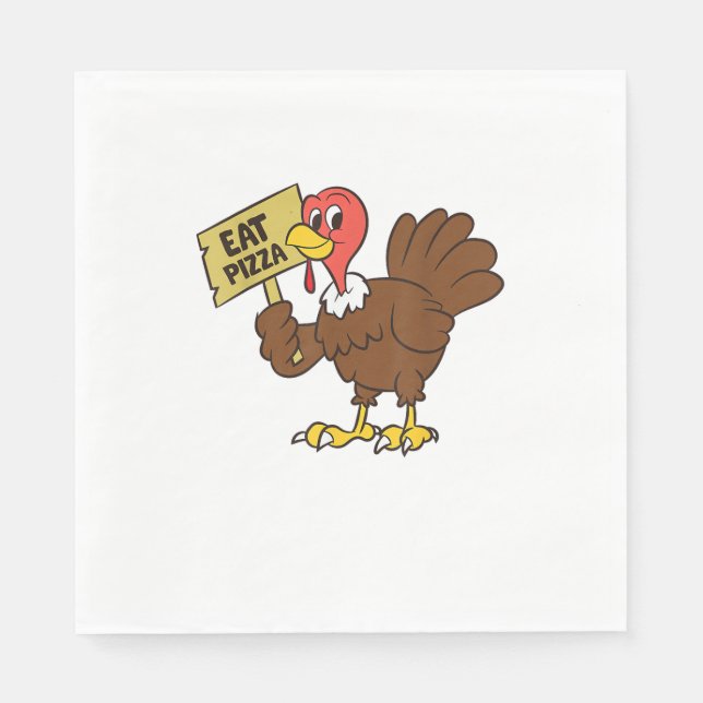 Turkey Eat Pizza Funny Thanksgiving  Napkin (Front)
