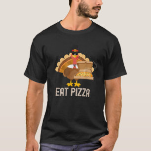 Turkey Eat Pizza Shirt Adult Vegan Kids Funny Than
