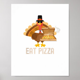 Turkey Eat Pizza Shirt Adult Vegan Kids Funny Than Poster
