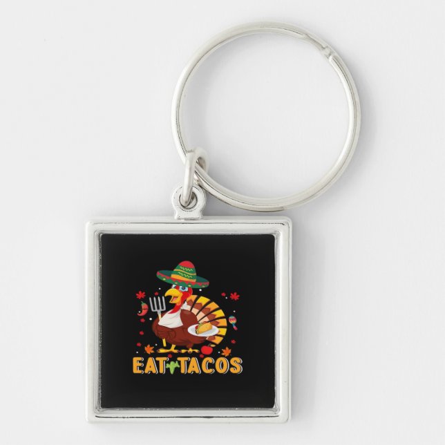 Turkey Eat Tacos Funny Mexican Thanksgiving Key Ring (Front)
