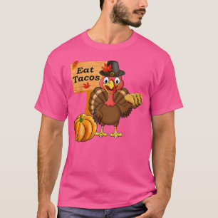 Turkey Eat Tacos Funny Thanksgiving Xmas  T-Shirt