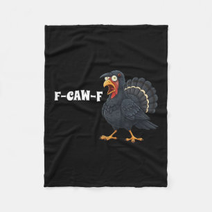 Turkey F-caw-f Funny Thanksgiving Black Crow Adult Fleece Blanket