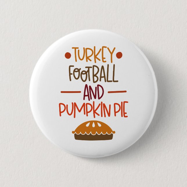 Turkey football and pumpkin pie 6 cm round badge (Front)