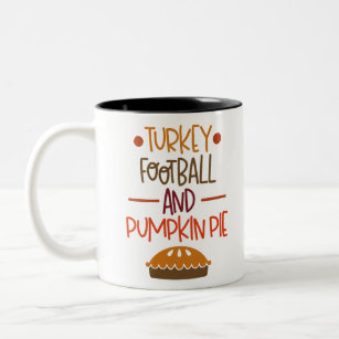Turkey football and pumpkin pie Two-Tone coffee mug