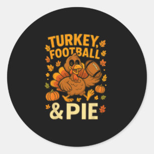 Turkey Footll And Pie Funny Thanksgiving Family Me Classic Round Sticker