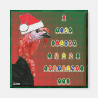 Turkey For Christmas Magnet