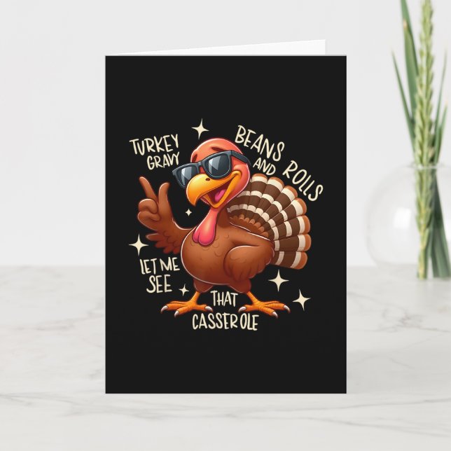 Turkey Gravy Beans And Rolls Cerole Funny Thanksgi Card (Front)