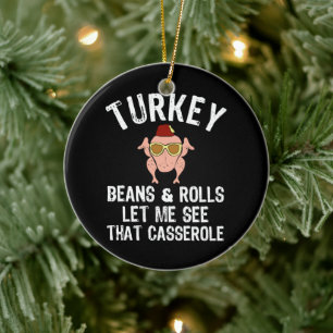 Turkey Gravy Beans And Rolls Let Me See That Casse Ceramic Tree Decoration