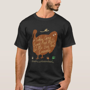 Turkey Gravy Beans And Rolls Let Me See That Casse T-Shirt