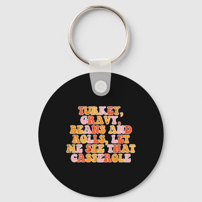 Turkey Gravy Beans Retro Groovy Thanksgiving Fall  Key Ring (Front)