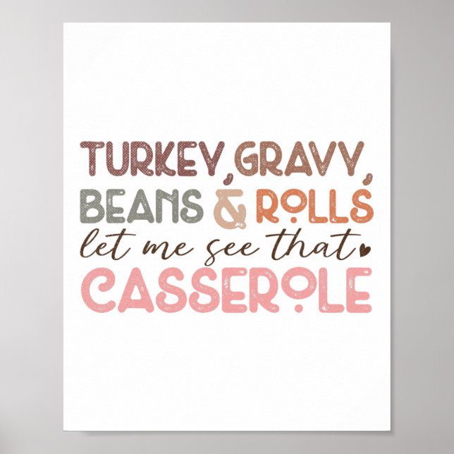 Turkey Gravy Beans Rolls Funny Thanksgiving  Poster (Front)