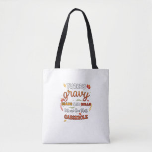 Turkey Gravy Beans Rolls Let Me See Casserole Than Tote Bag